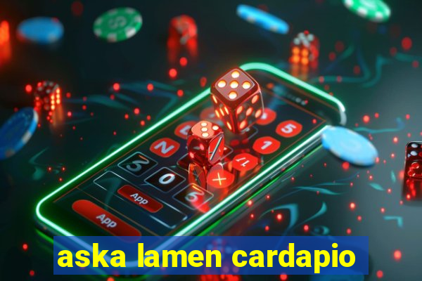 aska lamen cardapio